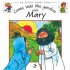 Come Into The Garden With Mary