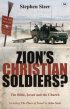 Zion's Christian Soldiers - The Bible, Israel and the Church