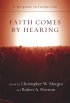 Faith Comes By Hearing - A Response to Inclusivism