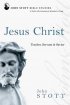 Jesus Christ: John Stott Bible Studies