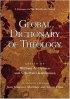 Global Dictionary Of Theology - A Resource for the Worldwide Church