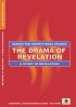 Drama of Revelation: Study in Revelation - Study in Revelation