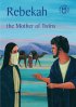 Rebekah The Mother Of Twins PB