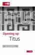 Opening up Titus: Opening up the Bible
