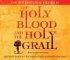 The Holy Blood and the Holy Grail