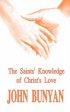 Saints' Knowledge Of Christ's Love (the Unsearchable Riches Of Christ)
