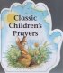 Classic Childrens Prayers Hb