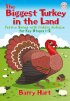 The Biggest Turkey in the Land