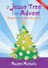 A Jesse Tree For Advent - Complete assemblies for juniors