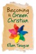 Becoming A Green Christian