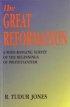 The Great Reformation: From Wyclif to Knox - Two Centuries That Changed the Course of History - From Wyclif to Knox - Two Centuries That Changed the Course of History