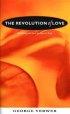 The Revolution of Love