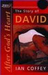 The Story of David: After God's Heart - After God's Heart