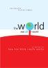 The World We All Want - A Course on How the Bible Really Works