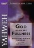 Yahweh: God in His Fullness