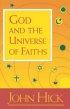 God And The Universe Of Faiths - Essays in the Philosophy of Religion