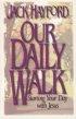 Our Daily Walk: Starting Your Day with Jesus - Starting Your Day with Jesus