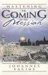 HASTENING THE COMING OF THE MESSIAH PB