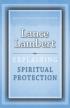 Explaining Spiritual Protection