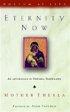 Eternity Now: Introduction to Orthodox Spirituality - Introduction to Orthodox Spirituality