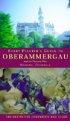 Every Pilgrim's Guide to Oberammergau and its Passion Play