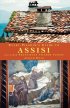 Every Pilgrim's Guide to Assisi: And Other Franciscan Sites - And Other Franciscan Sites