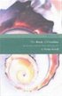 The Book of Creation: The Practice of Celtic Spirituality - The Practice of Celtic Spirituality