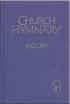 Church Hymnary 4th Ed Melody and Words