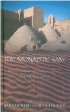 The Monastic Way - A Journey Through the Year