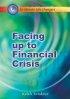 Facing Up to Financial Crisis