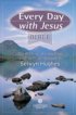 Every Day With Jesus Bible: hardback