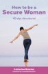 How to Be a Secure Woman Devotional PB