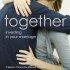 Together: Investing In Your Marriage Workbook