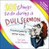 101 Things to Do During a Dull Sermon