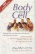 Body and Cell: Making the Transition to Cell Church - A First-hand Account - Making the Transition to Cell Church - A First-hand Account