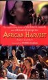African Harvest: The Captivating Story of Michael Cassidy and African Enterprise - The Captivating Story of Michael Cassidy and African Enterprise