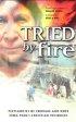 Tried by Fire