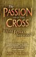 The Passion and the Cross