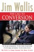 The Call to Conversion: Why Faith Is Always Personal But Never Private - Why Faith Is Always Personal But Never Private