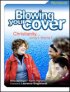 Blowing Your Cover Workbook
