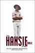 The Hansie Cronje Story - An Authorised Biography