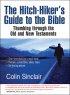 The Hitch-hiker's Guide To The Bible - Thumbing Through the Old & New Testaments