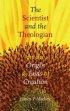 The Scientist and the Theologian