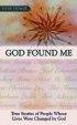 God Found Me