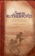 Samuel Rutherford - The Man and His Ministry