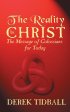 Colossians : Reality Is Christ