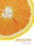 Sensing God: Ideas and Resources for Creative Worship