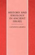 History And Ideology In Ancient Israel