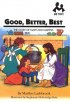 Good, Better, Best