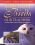 Birds Our Teachers